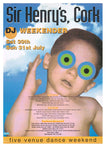 Sir Henrys Cork Weekender Poster 'Baby' July 1994